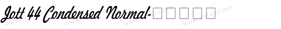 Jott 44 Condensed Normal字体转换